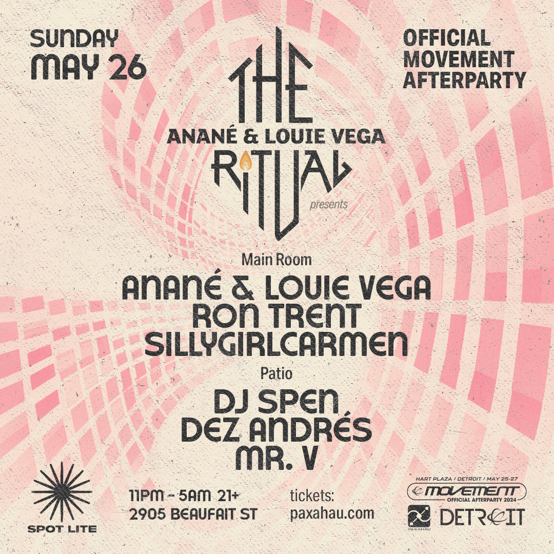 May 26, 2024: The Ritual with Anané & Louie Vega - Official Movement Afterparty