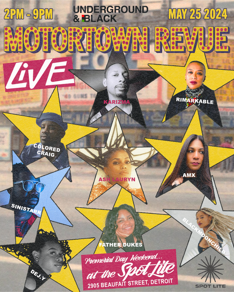 May 25, 2024 Underground & Black Detroit 2024 Motortown Revue Spot